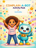 Complain-A-Bot Activity Pack
